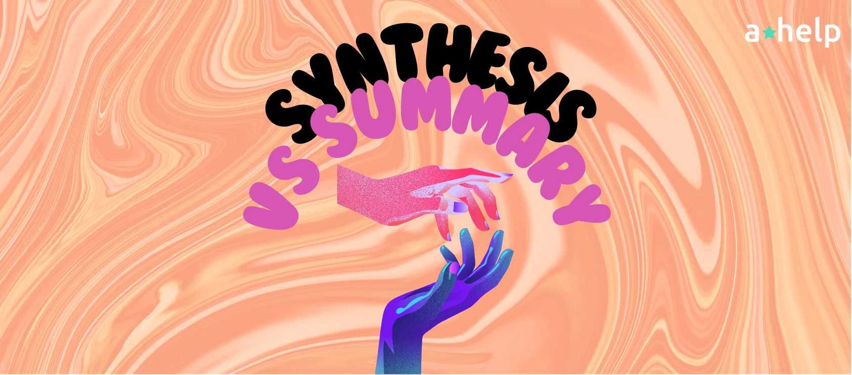 Synthesis vs Summary