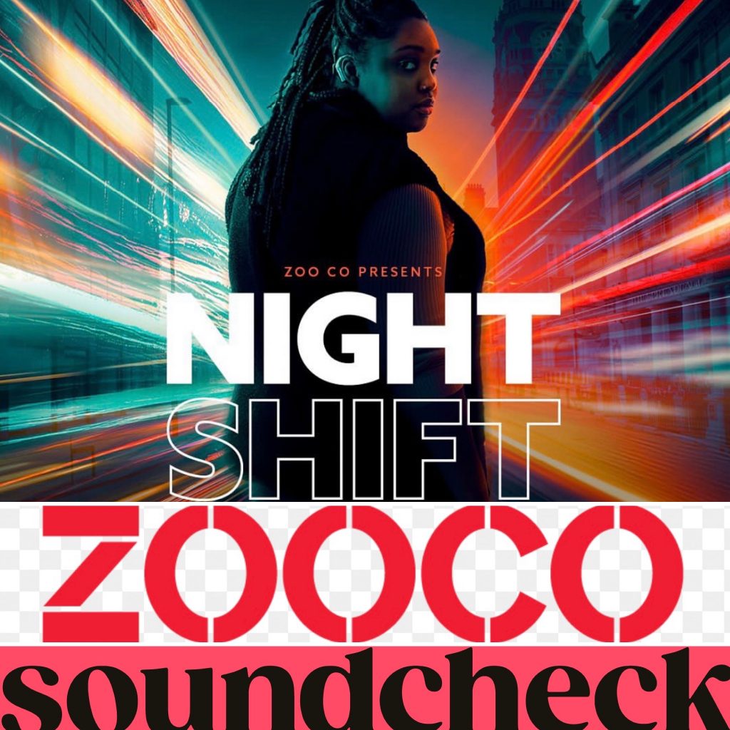 NEW SHOW 'NIGHT SHIFT' by ZOO CO